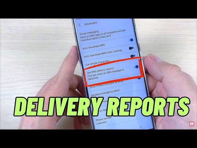 How to Enable (Disable) SMS Text Messages DELIVERY REPORTS on Samsung Galaxy S23 Series