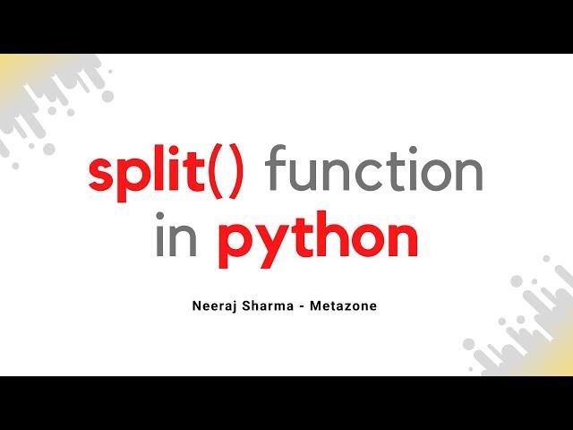 Split Function In Python | Neeraj Sharma