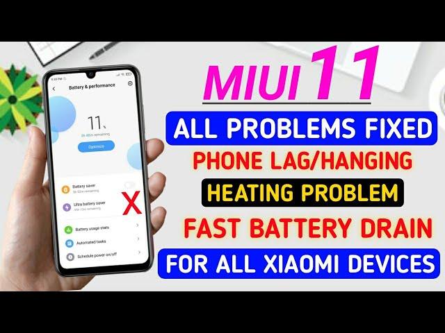 HOW TO FIX MIUI 11 HEATING ISSUE | MIUI 11 FAST BATTERY DRAIN PROBLEM | FIX PHONE LAGGING & HANGING