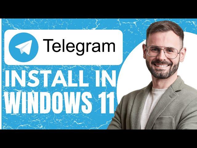 Install Telegram in Windows 11 - EASY How To Guide (2024)