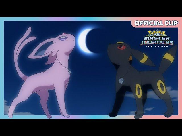 Espeon and Umbreon | Pokémon Master Journeys: The Series | Official Clip