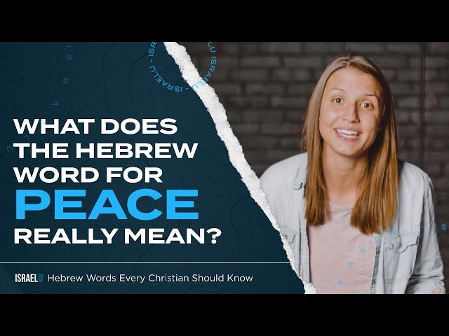 What Does Shalom Mean? | Hebrew Words Every Christian Should Know