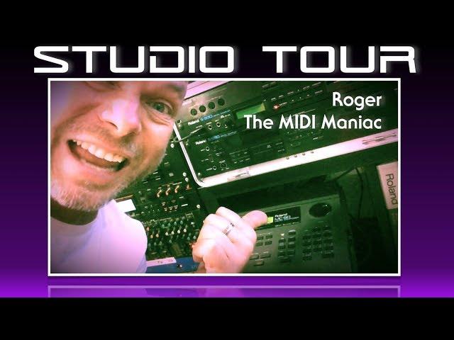 Studio Tour with Roger, the MIDI Maniac