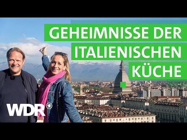 Turin und Piemont: Wermut, Vitello Tonnato und Slow-Food | Grenzenlos köstlich | WDR