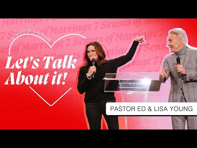 The Do's and Don't of Marriage Communication | 7 Senses of Marriage | Ed & Lisa Young