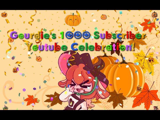 Gourdie's 1000 Sub YT Celebration!