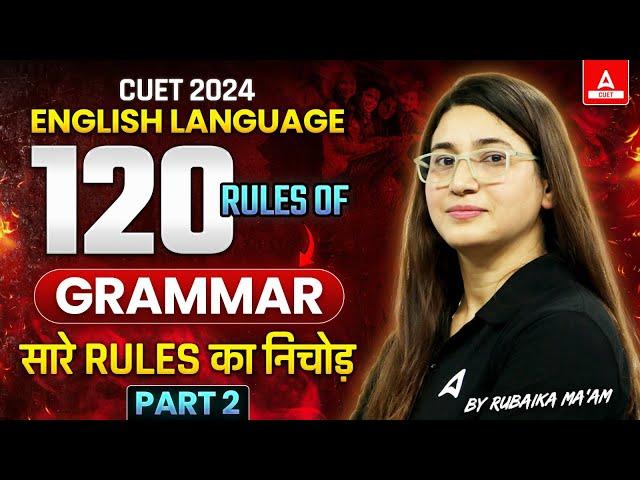 Complete CUET English Grammar in One Shot 2024 | All Rules, Concepts and Tricks Part 02