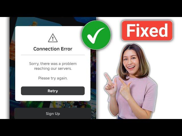 Sorry, there was a problem reaching our servers. Please try again | Roblox connection error today