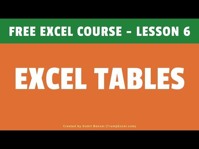 [FREE EXCEL COURSE] Lesson 6  - Excel Tables Overview