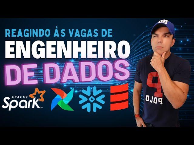 Reagindo às Vagas Engenharia de Dados