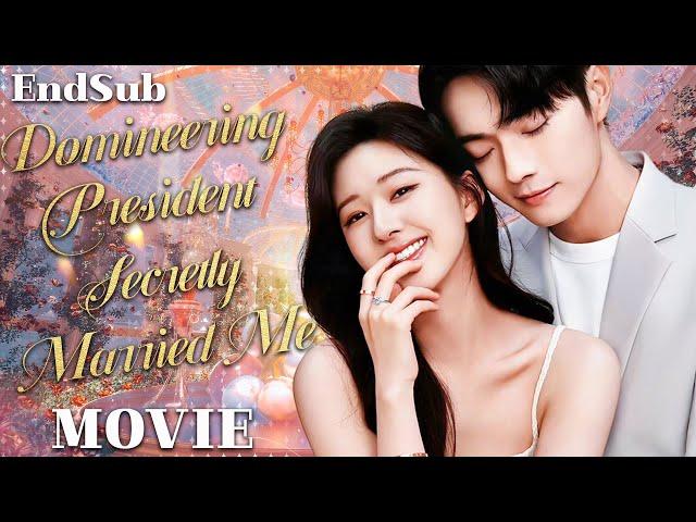 Full Version丨 Domineering President Secretly Married MeMarry First Love LaterMovie #zhaolusi