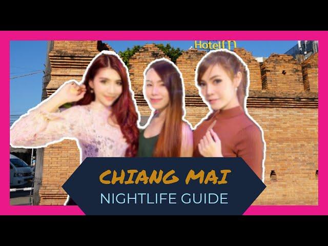 Thailand, Chiang Mai Beginner Night life Guide | 2019