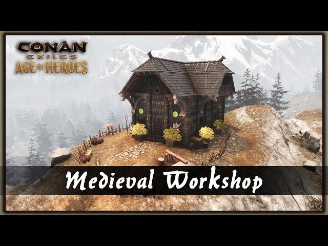 HOW TO BUILD A MEDIEVAL WORKSHOP [SPEED BUILD] - CONAN EXILES