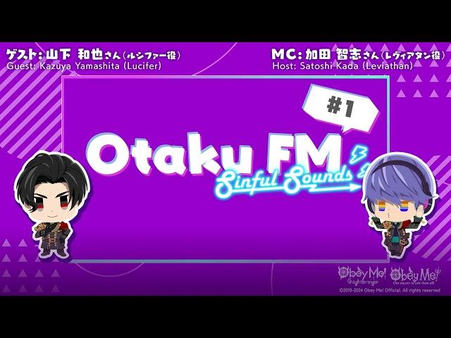 Obey Me! Official Podcast — Leviathan-Sensei's Otaku FM Sinful Sounds — #01