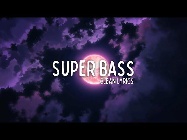 Nicki Minaj - Super Bass (Clean - Lyrics)