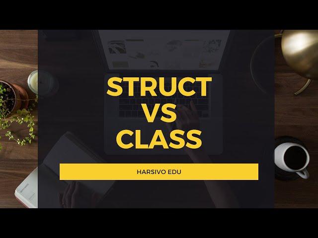 Struct vs Class | Value type vs Reference type | Stack vs Heap