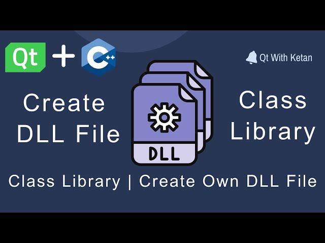 Qt C++ Class Library | How to Create DLL File In Qt | Create Class Library