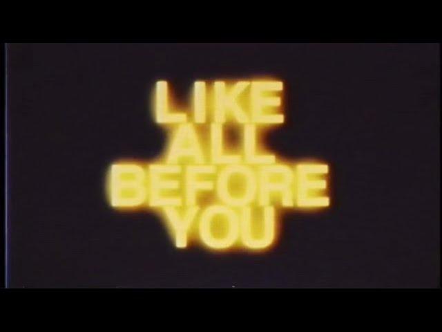 "Like All Before You" - OFFICIAL TRAILER