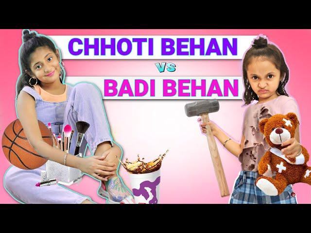 BADI vs CHHOTI BEHAN | बड़ी vs छोटी बहन | MyMissAnand