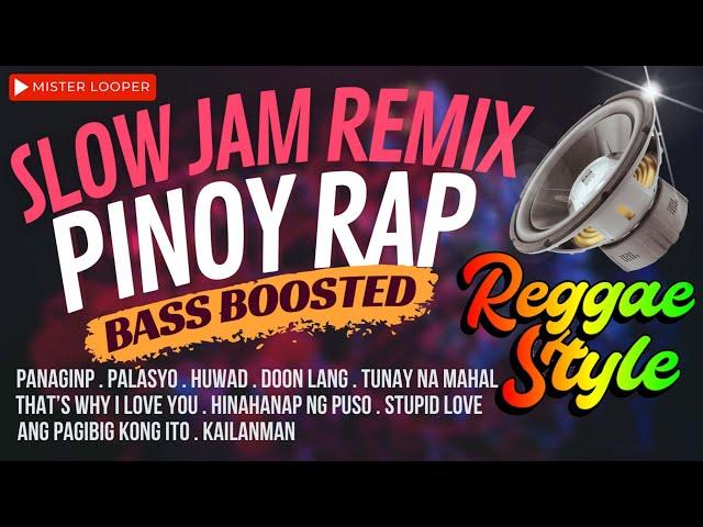 Pinoy Rap Slow Jam Remix Reggae Style Bass Boosted