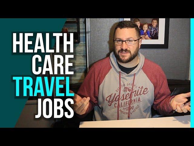 Travel Healthcare Jobs - What's out there? // Travel Nurse Family