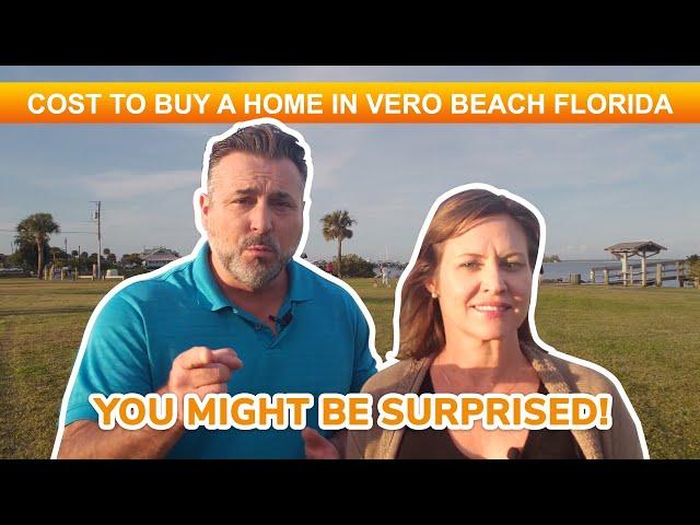 How much to buy a home in Vero Beach