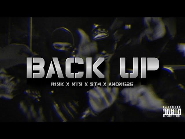 RISK x NTS x ST4 x AMON525 - BACK UP (Official Video Clip)