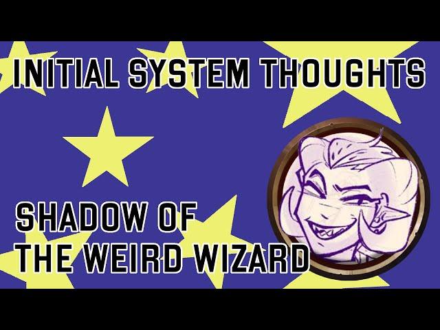 What is Shadow of the Weird Wizard About?