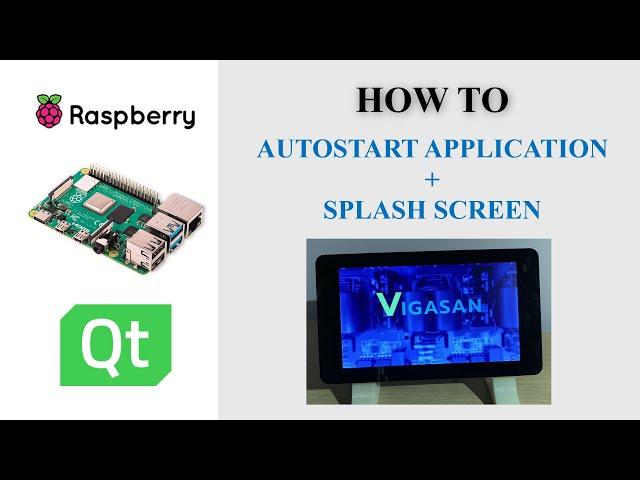 Raspberry Pi - Autostart Application with Splash Screen