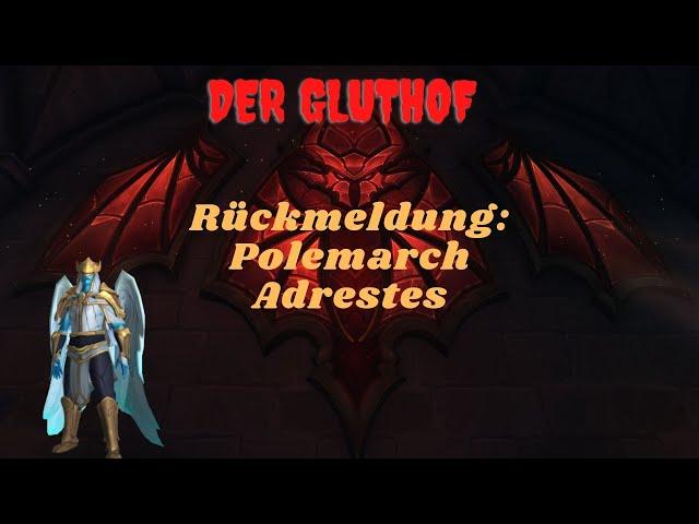 Gluthof Rückmeldung: Polemarch Adrestes