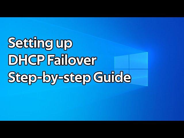 How to setup DHCP failover step by step guide (Windows Server 2022)