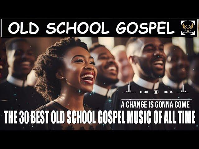 Top Old School Gospel Songs | OLD SCHOOL GOSPEL GREATEST HITS 