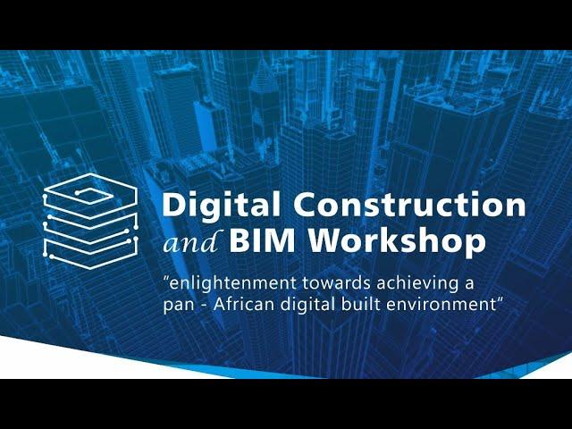 Digital Construction and BIM Workshop