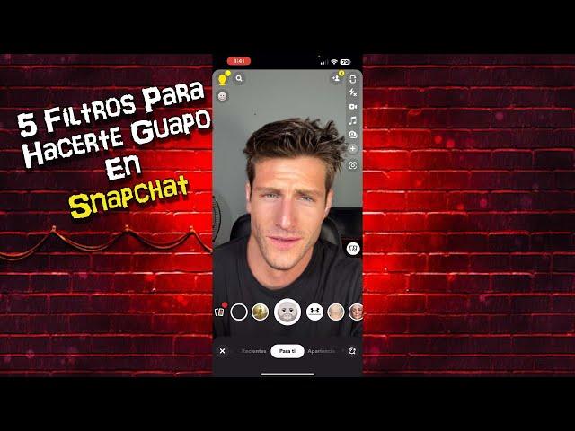 5 Filtros De Snapchat Para Hacerte Mas Guapo (Hombres)