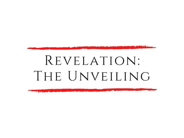 Revelation: The Unveiling - Revelation Ch 2 - Ephesus & Smyrna (2.28.21)