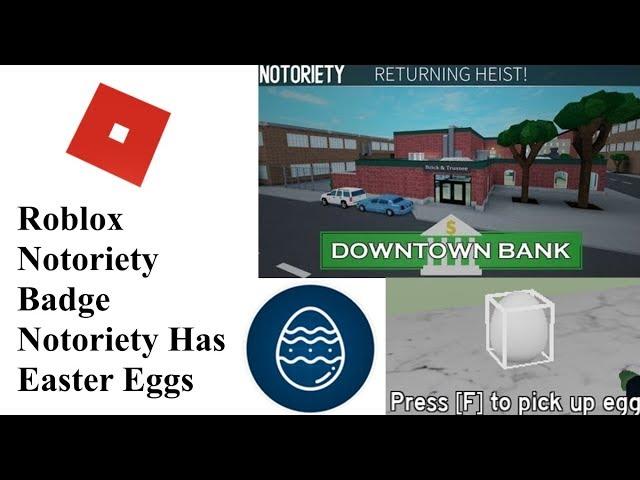 Roblox - Notoriety Downtown Bank Badge (Notoriety Has Easter Eggs)