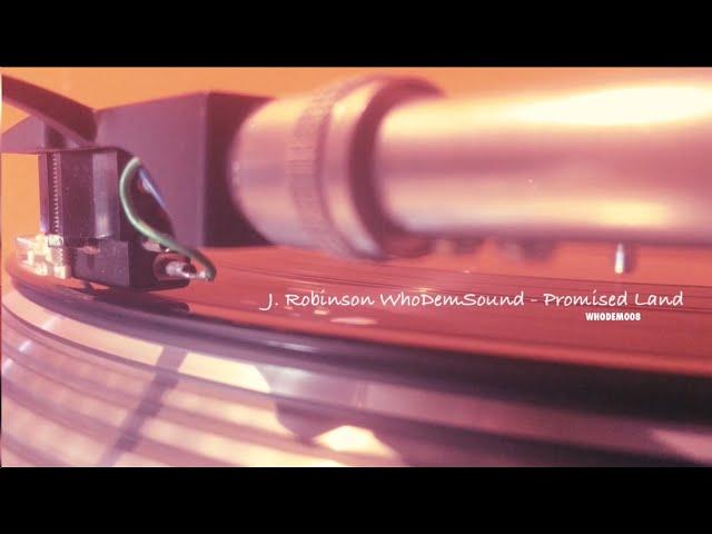 J. Robinson WhoDemSound - Promised Land