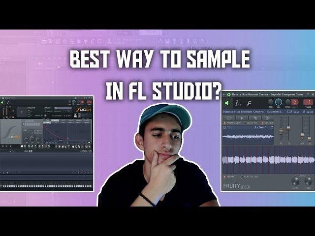 HOW TO SAMPLE IN FL STUDIO 12