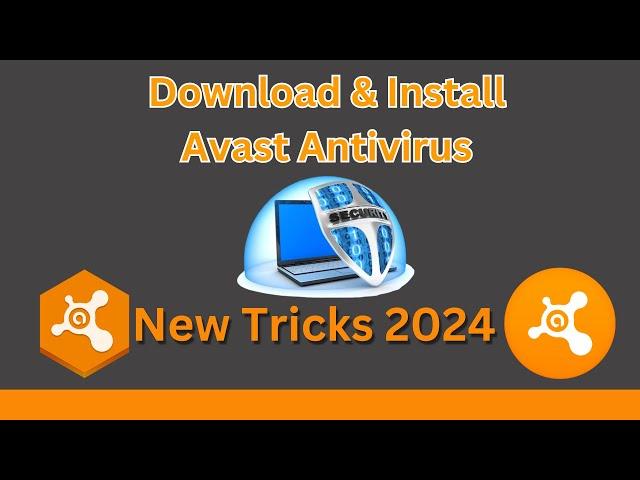 How to download & Install Avast antivirus free for PC l New Tricks 2024