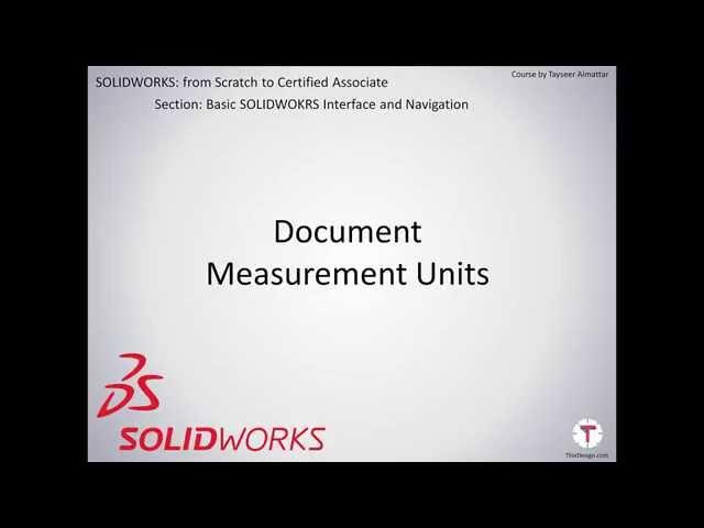 SOLIDWORKS Tutorial: Adusjting Document Measurement Unit