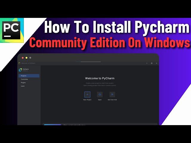 How To Download & Install PyCharm Community Edition on Window (2024)