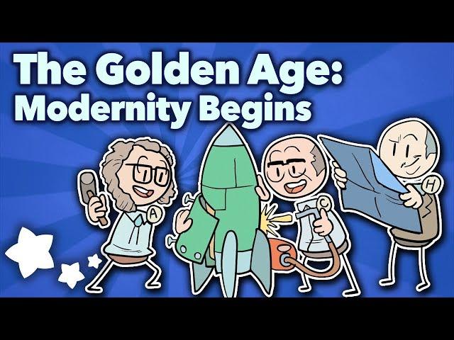 The Golden Age of Science Fiction - Modernity Begins - Extra Sci Fi