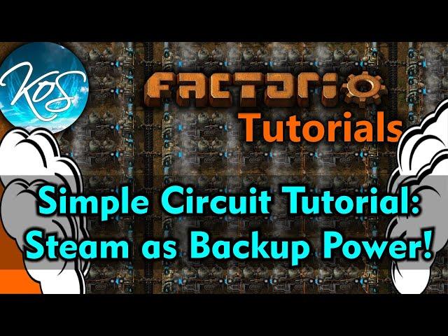 Factorio:  How to Set Steam to Backup Power - Circuit Tutorial