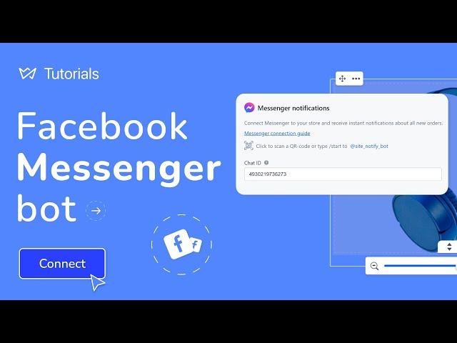 How to Connect Facebook Messenger Bot to your Online Store