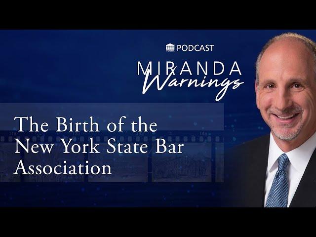 Promo - Birth of the New York State Bar Association