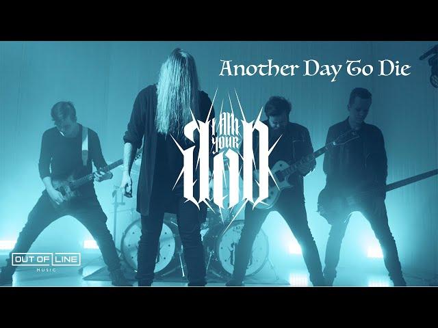 I Am Your God - Another Day To Die (Official Music Video)