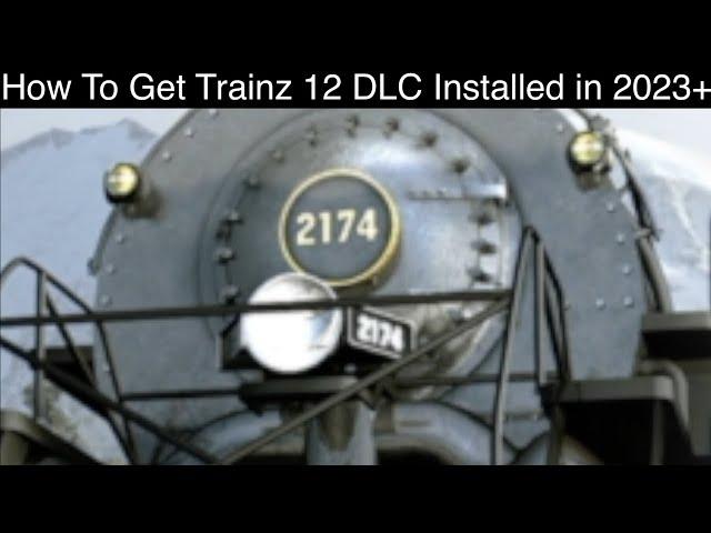 How To Download Trainz Simulator 12 DLC In 2023+