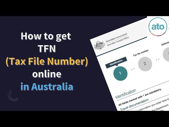 How to get a TFN (Tax file Number) in Australia