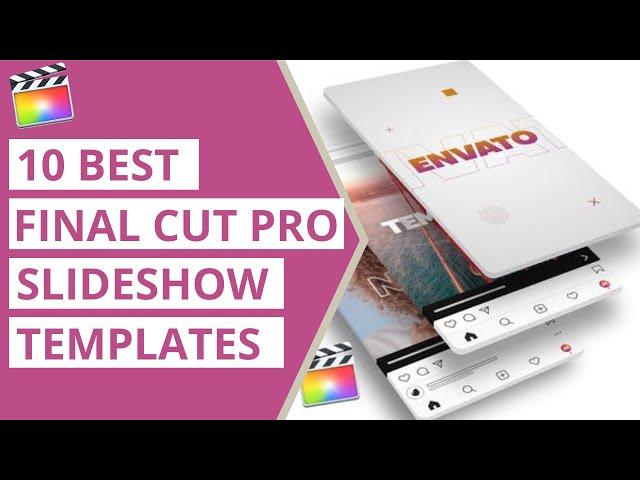 10 Best Final Cut Pro Slideshow Templates