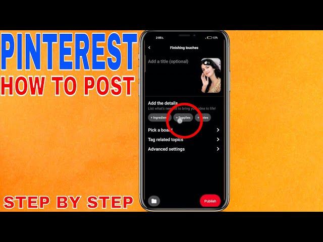  How To Post On Pinterest On Phone 